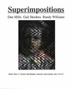 Superimpositions, Biggin Gallery, Auburn University, Auburn, AL, 2000
